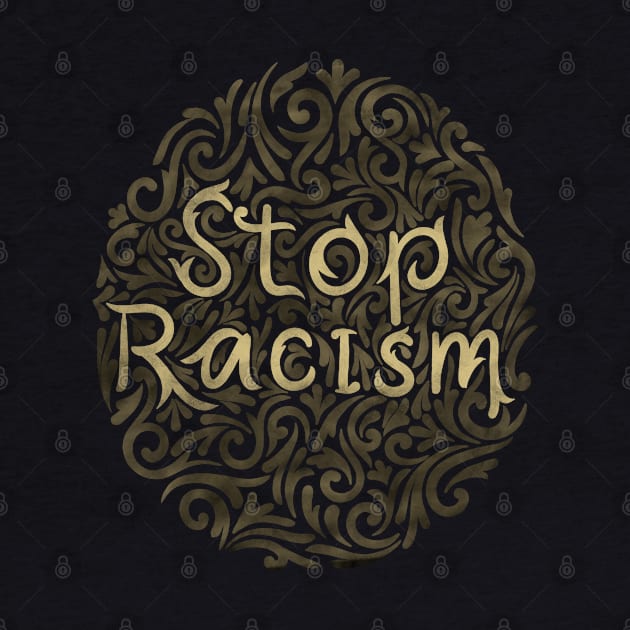 stop racism by InisiaType